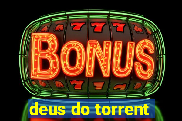 deus do torrent